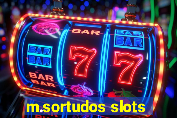 m.sortudos slots