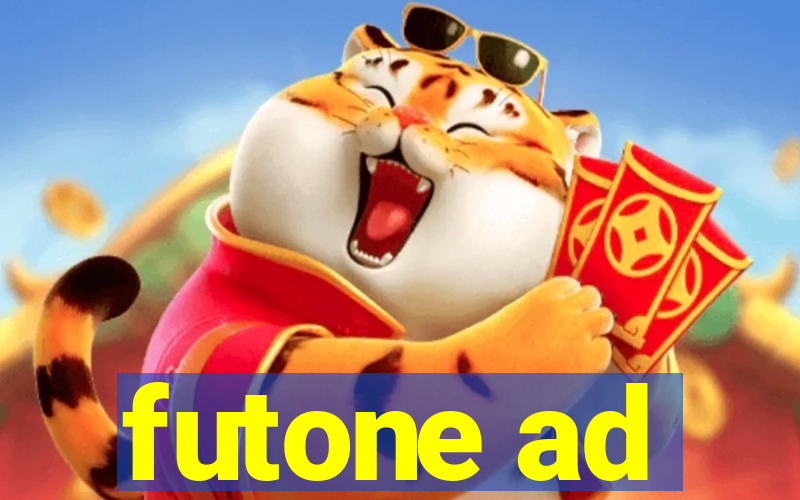 futone ad