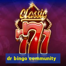 dr bingo community