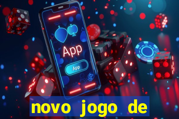 novo jogo de ganhar dinheiro