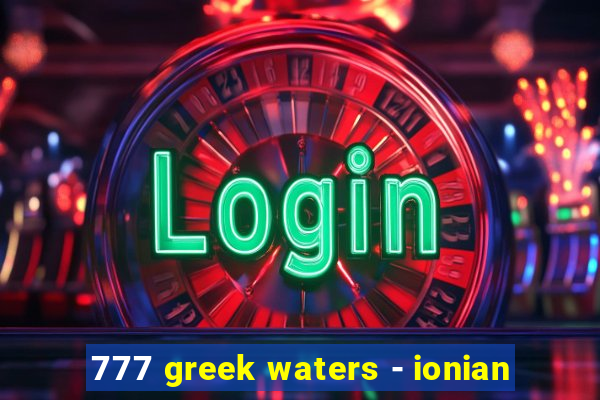 777 greek waters - ionian