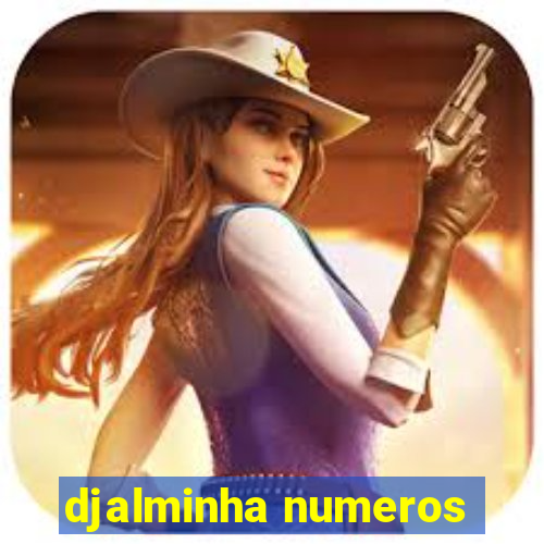 djalminha numeros