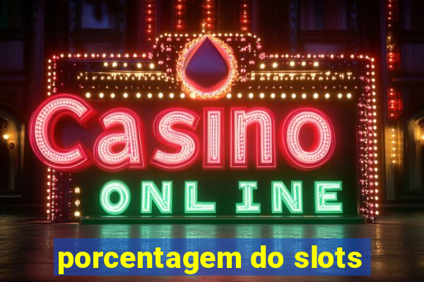 porcentagem do slots