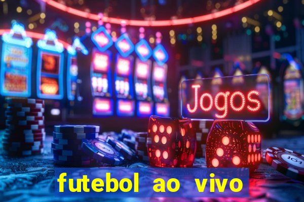 futebol ao vivo futemax app