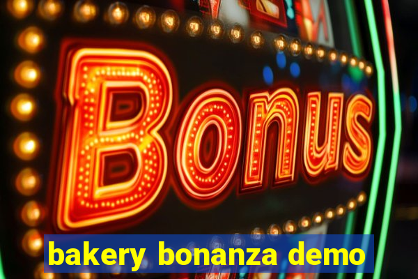 bakery bonanza demo