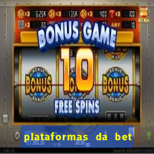 plataformas da bet que da bonus no cadastro