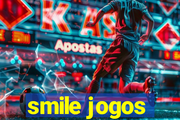 smile jogos