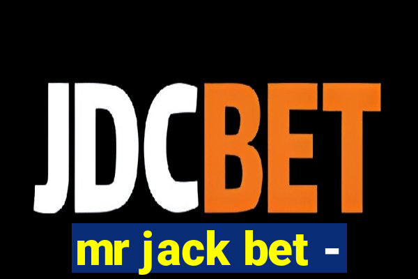 mr jack bet -