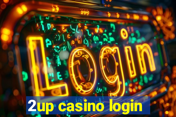 2up casino login