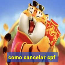 como cancelar cpf