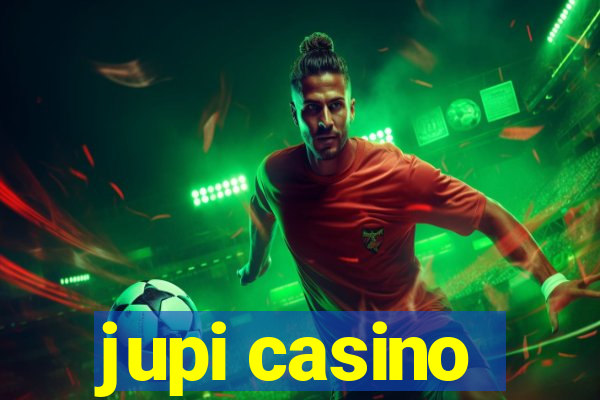 jupi casino