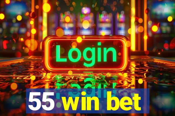 55 win bet