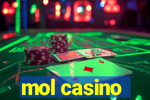 mol casino