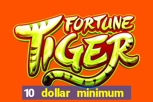 10 dollar minimum deposit usa online casino 2021