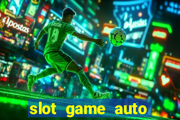 slot game auto true wallet