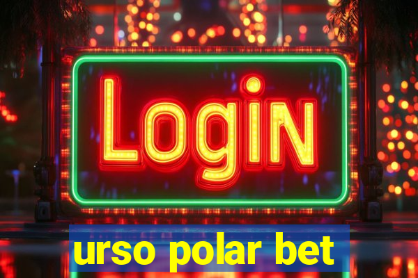 urso polar bet