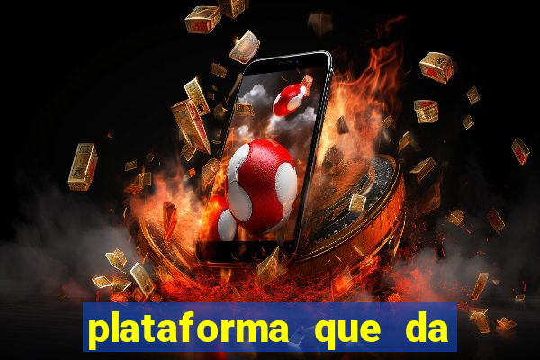 plataforma que da b?nus sem depositar