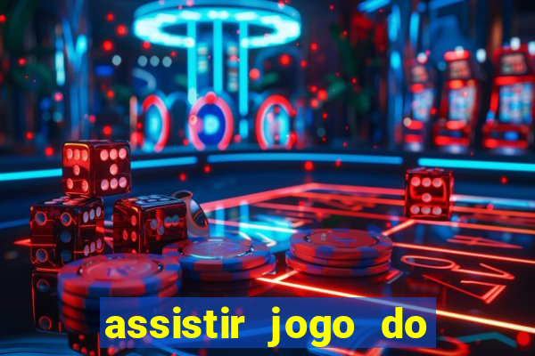 assistir jogo do corinthians ao vivo hoje multi