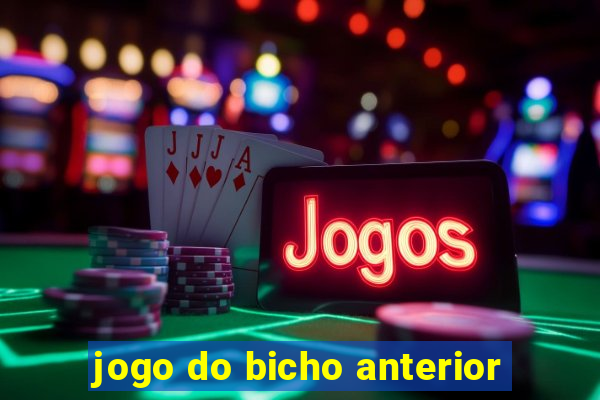 jogo do bicho anterior