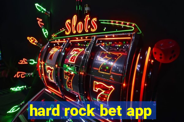 hard rock bet app