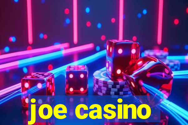 joe casino