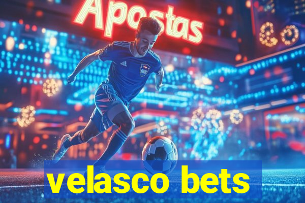 velasco bets