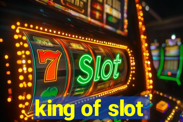 king of slot