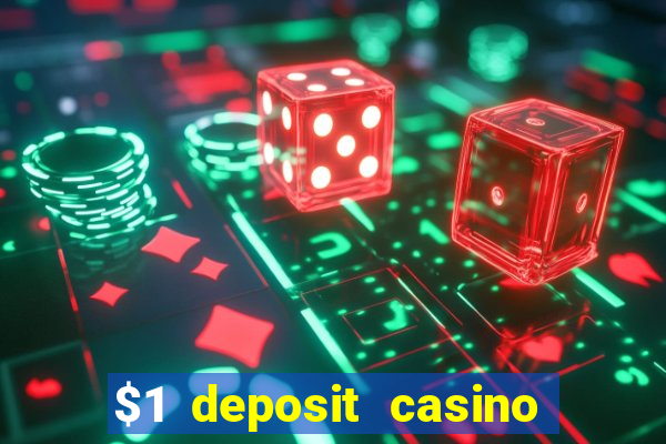 $1 deposit casino in canada