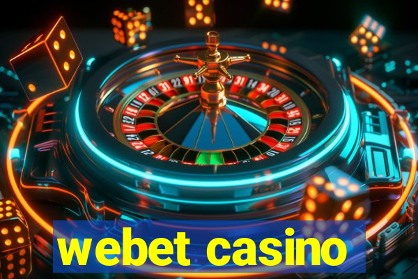 webet casino