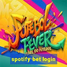 spotify bet login