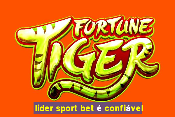 lider sport bet é confiável