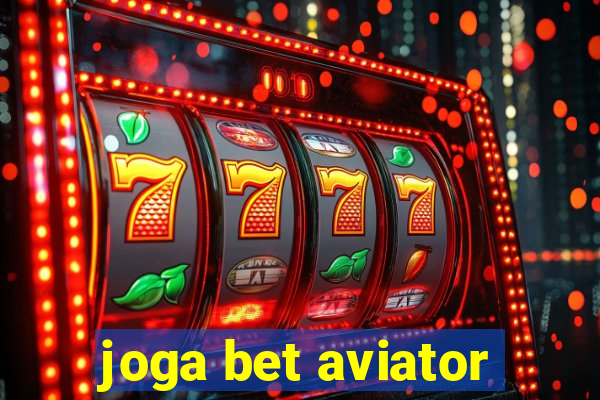 joga bet aviator