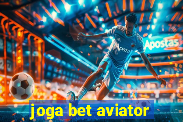 joga bet aviator