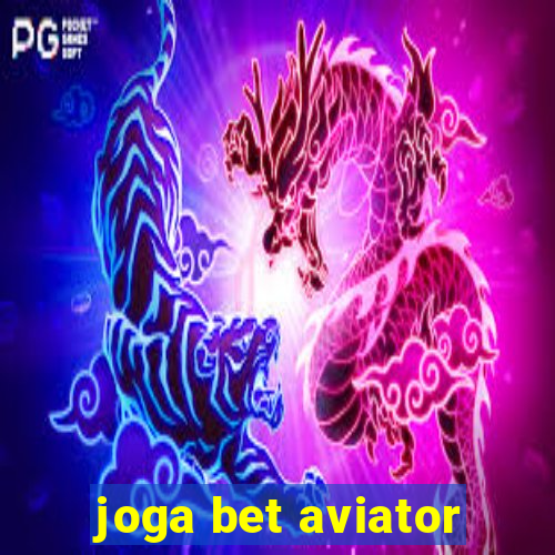 joga bet aviator