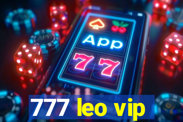 777 leo vip