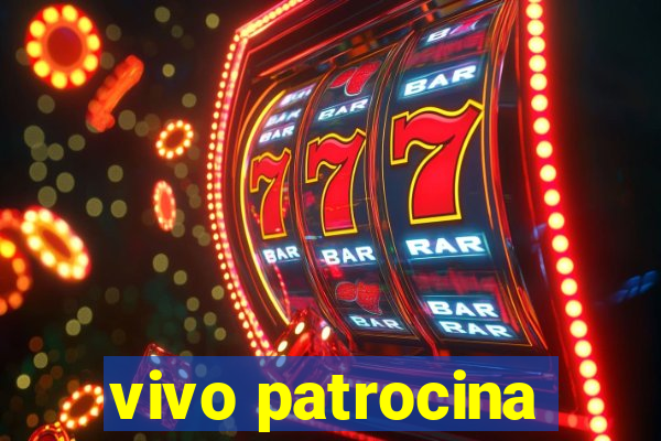 vivo patrocina