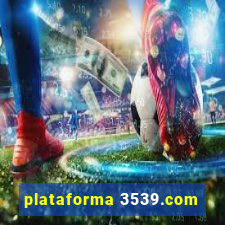 plataforma 3539.com