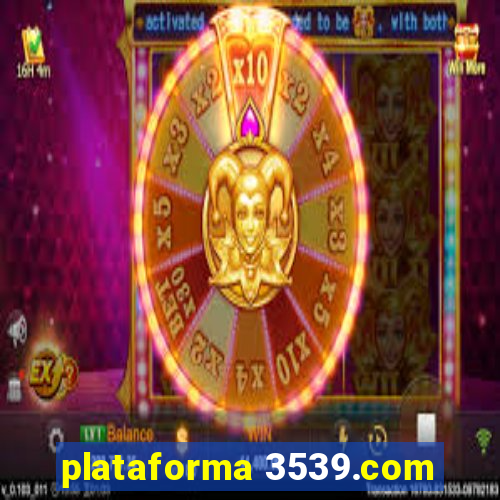 plataforma 3539.com