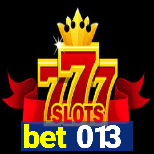 bet 013