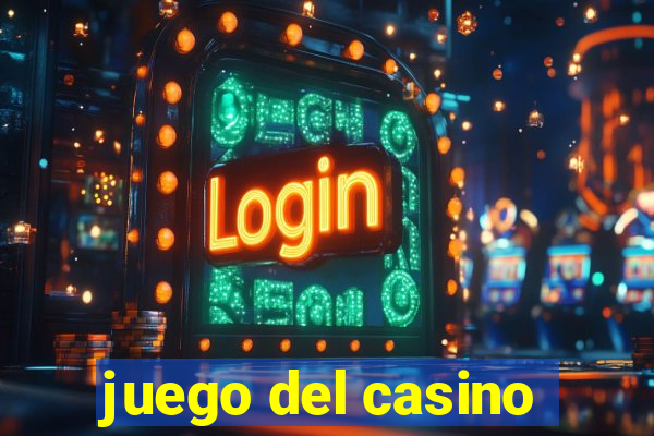 juego del casino