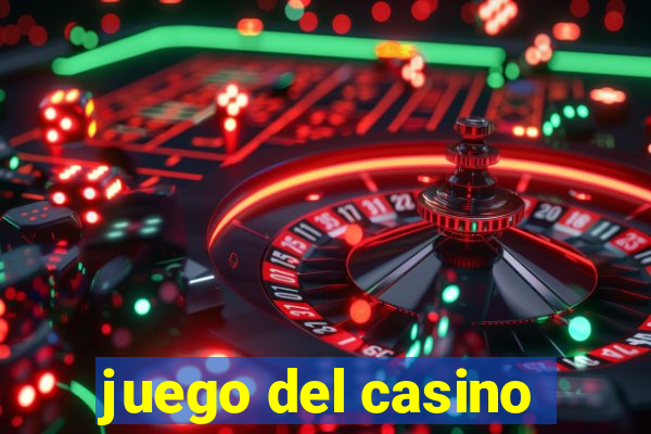 juego del casino