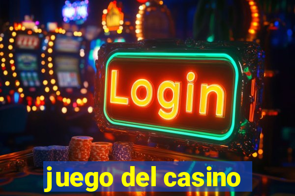 juego del casino