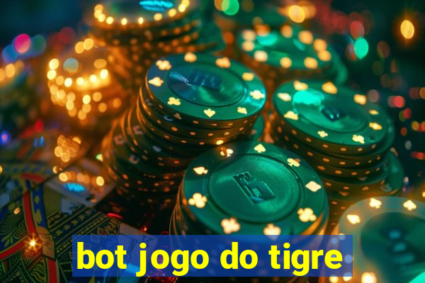 bot jogo do tigre