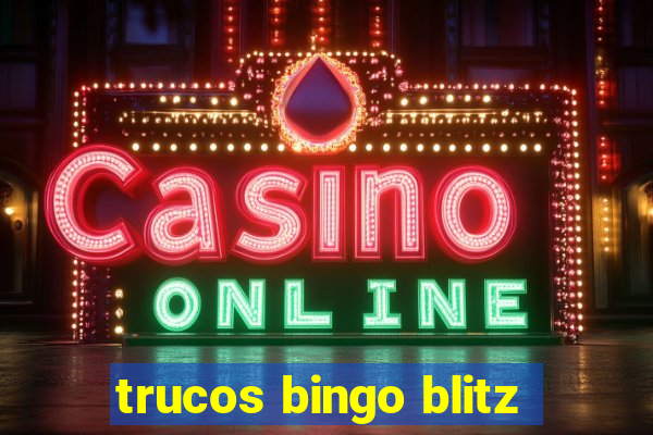 trucos bingo blitz