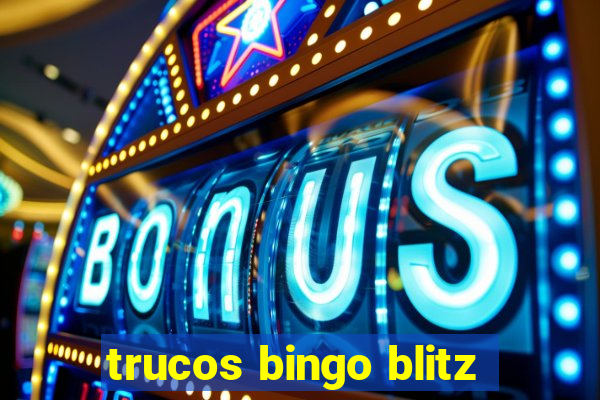 trucos bingo blitz