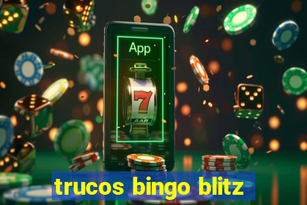 trucos bingo blitz