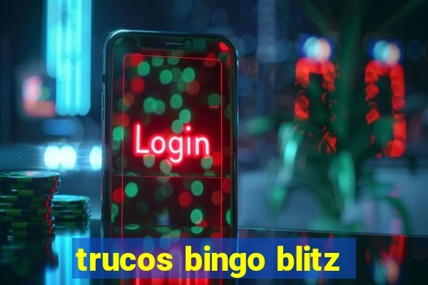 trucos bingo blitz