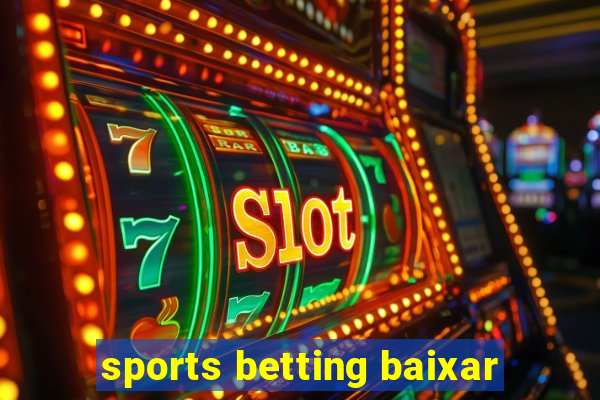 sports betting baixar