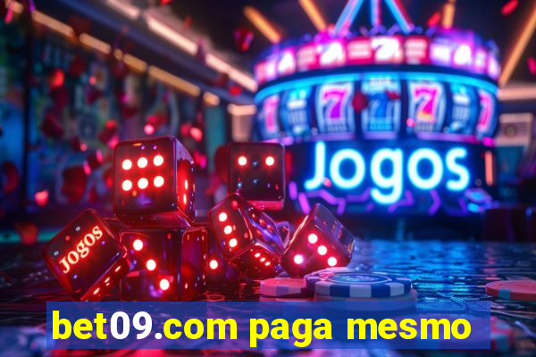 bet09.com paga mesmo