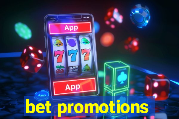 bet promotions